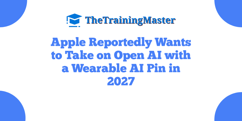 Apple Reportedly Wants to Take on Open AI with a Wearable AI Pin in 2027
